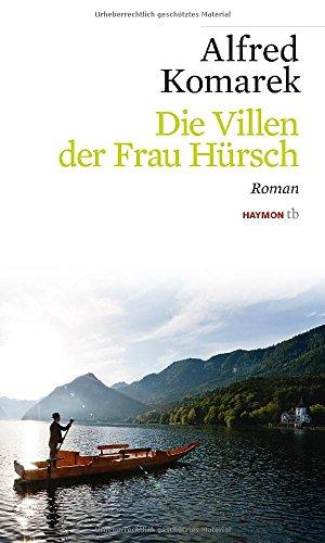 Die Villen der Frau Hürsch: Roman