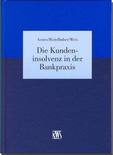 Die Kundeninsolvenz in der Bankpraxis