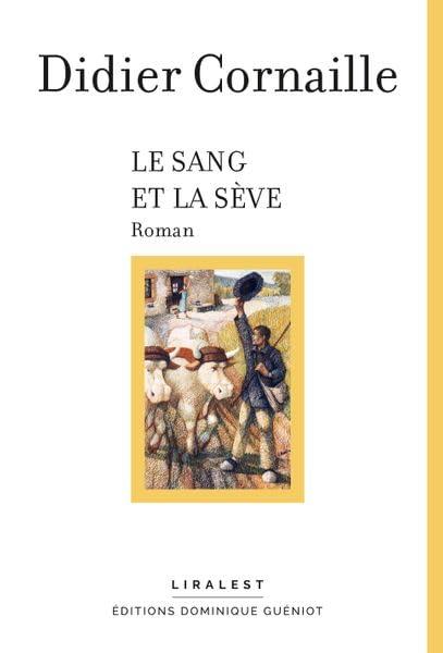 Le sang et la sève