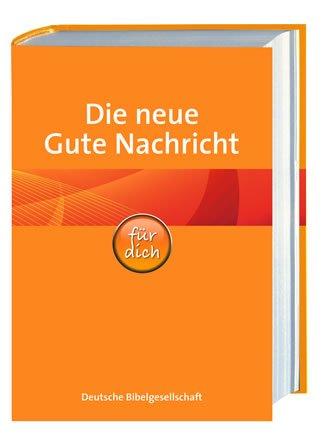 Die neue Gute Nachricht Bibel für dich: mit den Spätschriften des Alten Testaments