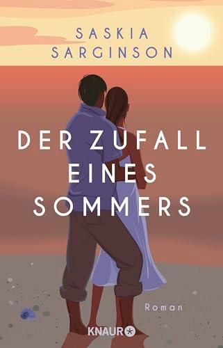 Der Zufall eines Sommers: Roman