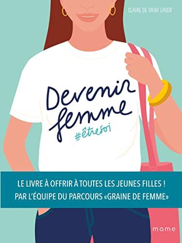 Devenir femme : #être soi