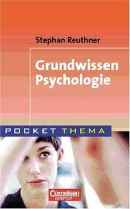 Pocket Thema: Grundwissen Psychologie