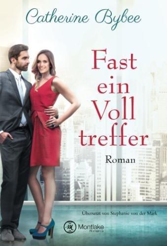 Fast ein Volltreffer (Not Quite Serie, Band 6)