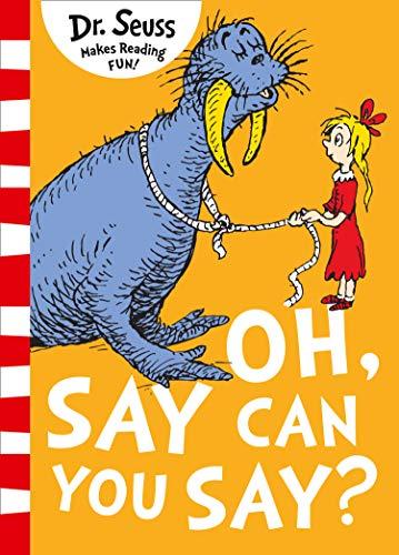 Seuss, D: Oh Say Can You Say?