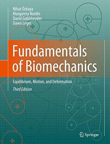 Fundamentals of Biomechanics: Equilibrium, Motion, and Deformation