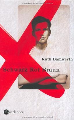 Schwarz, Rot, Braun