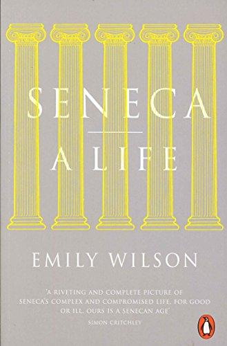 Seneca: A Life (Penguin history)