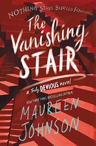 The Vanishing Stair (Truly Devious, Band 2)