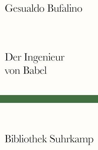 Der Ingenieur von Babel: Erzählungen (Bibliothek Suhrkamp)