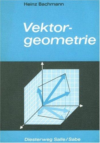 Einführung in die Mathematik - Lineare Algebra und analytische Vektorgeometrie