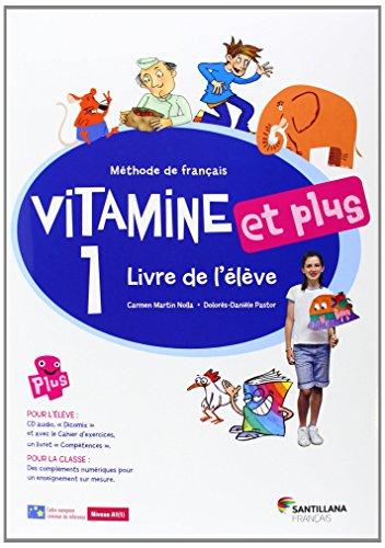 Vitamine et plus, 1 Educación Primaria