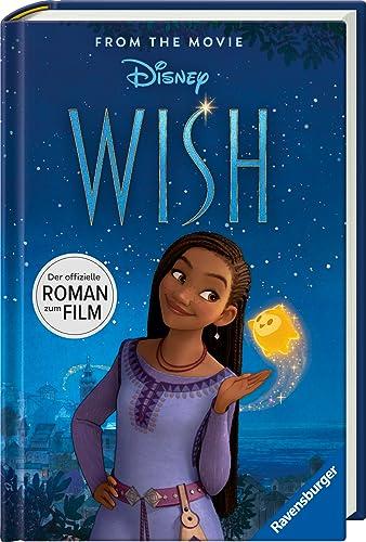 Disney: Wish - Der offizielle Roman zum Film | Zum Selbstlesen ab 8 Jahren | Mit exklusiven Bildern aus dem Film (Disney Roman zum Film)