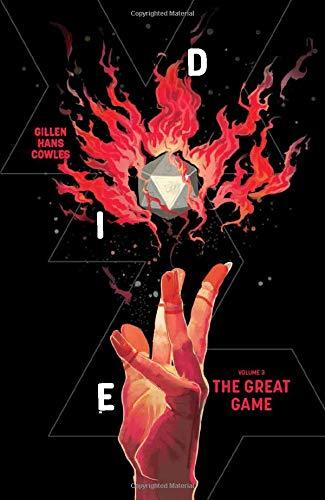 Die, Volume 3: The Great Game (Die, 3)