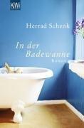 In der Badewanne: Roman