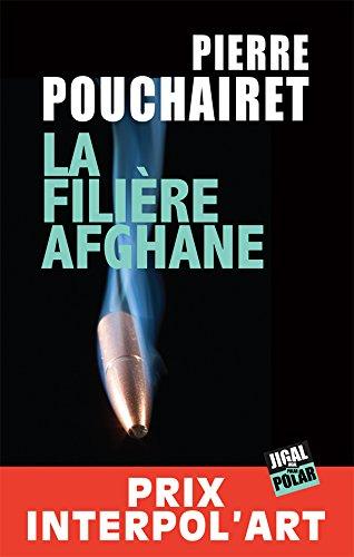 La filière afghane