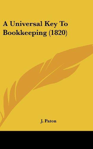 A Universal Key To Bookkeeping (1820)