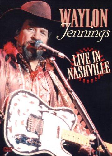 Waylon Jennings - Live In Nashville 1978