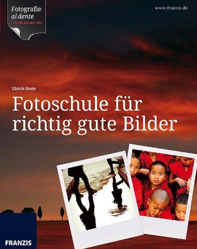 Fotoschule für richtig gute Bilder: Fotografie al dente