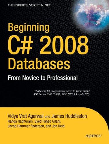 Beginning C# 2008 Databases: From Novice to Professional (Beginning from Novice to Professional)