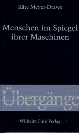 Menschen im Spiegel ihrer Maschinen