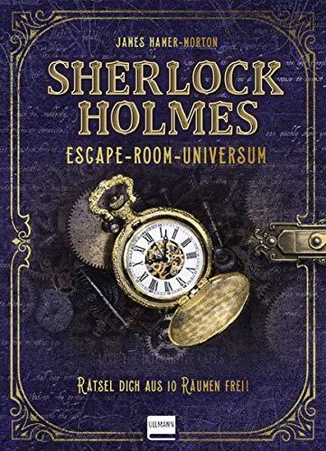 Sherlock Holmes – Escape-Room-Universum: Rätsel dich aus 10 Räumen frei! (Escape Room, Escape Game)