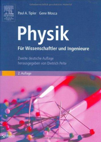 Physik: für Wissenschaftler und Ingenieure (Sav Physik/Astronomie)