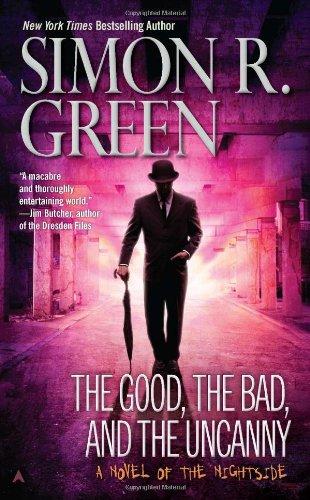 The Good, the Bad, and the Uncanny (Nightside, Band 10)