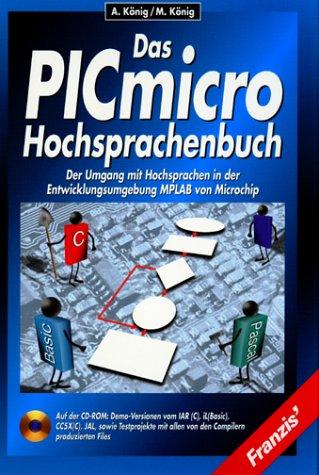 Das PICmicro Hochsprachenbuch, m. CD-ROM