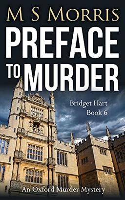 Preface to Murder: An Oxford Murder Mystery (Bridget Hart, Band 6)