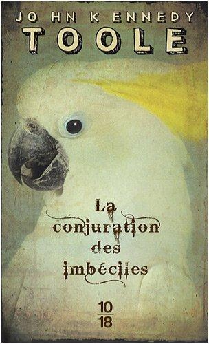 La conjuration des imbéciles