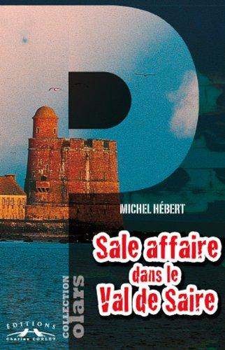 Sale affaire dans le Val de Saire