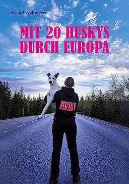 Mit 20 Huskys durch Europa: Lisas Abenteuer auf dem Weg zum Finmarksløpet.