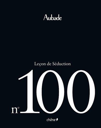 Aubade, leçon de séduction n° 100