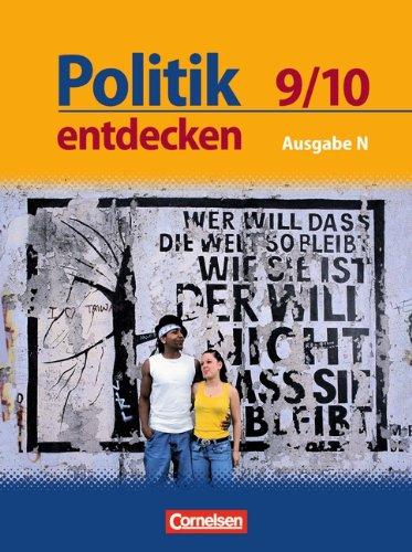 Politik entdecken - Realschule Niedersachsen: 9./10. Schuljahr - Schülerbuch