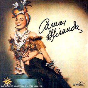 Carmen Miranda