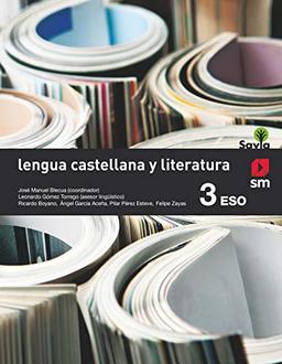 Savia, lengua castellana y literatura, 3 ESO