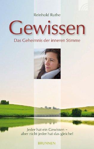 Gewissen: Das Geheimnis der inneren Stimme