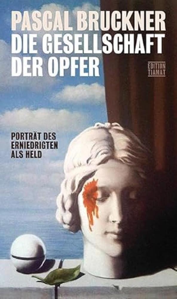 Die Gesellschaft der Opfer: Porträt des Erniedrigten als Held (Critica Diabolis)