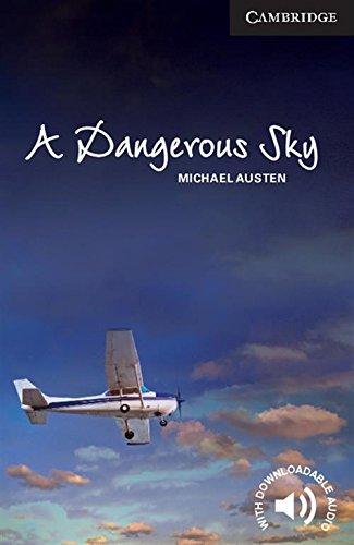 A Dangerous Sky Level 6 Advanced (Cambridge English Readers, Level 6)