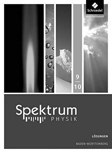 Spektrum Physik SI - Ausgabe 2017 für Baden-Württemberg: Lösungen 9/10