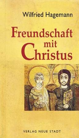 Freundschaft mit Christus