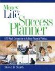 Money For Life Success Planner: A 12-Week Companion To Achieve Financial Fitness: The 12-week Companion to Achieve Financial Fitness