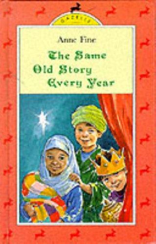 Same Old Story Every Year (Gazelle Books)