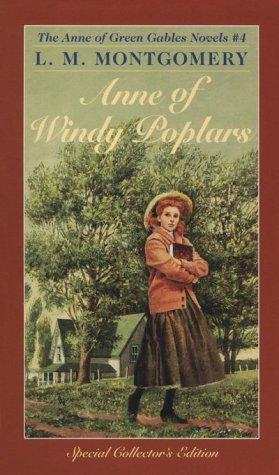 Anne Of Windy Poplars (Anne of Green Gables)