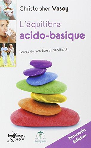 L'équilibre acido-basique : source de bien-être et de vitalité