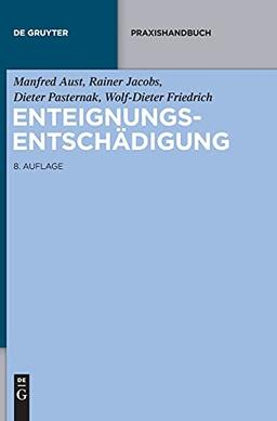 Enteignungsentschädigung (De Gruyter Praxishandbuch)