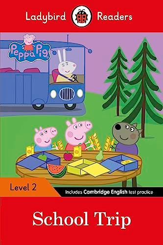 Ladybird Readers Level 2 - Peppa Pig - School Trip (ELT Graded Reader)