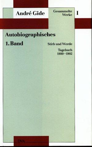 Gesammelte Werke, 12 Bde., Bd.1, Autobiographisches