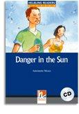 Helbling Readers Blue Series, Level 5: Danger in the Sun, B1 (Inkl. Audio-CD)